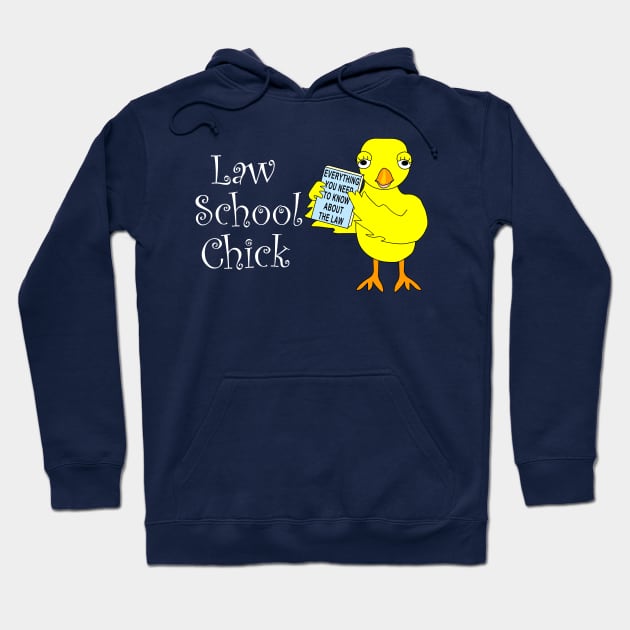 Law School Chick White Text Hoodie by Barthol Graphics